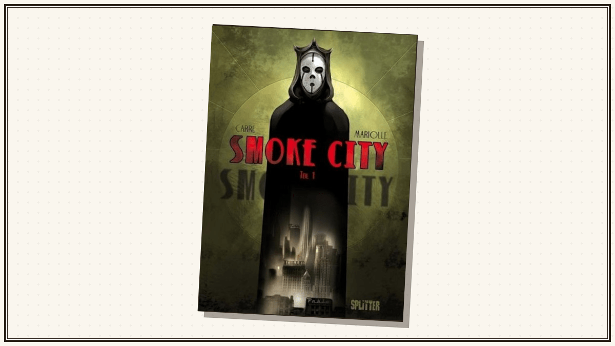 Smoke City – Zwischen Heist-Thriller und Fantastik