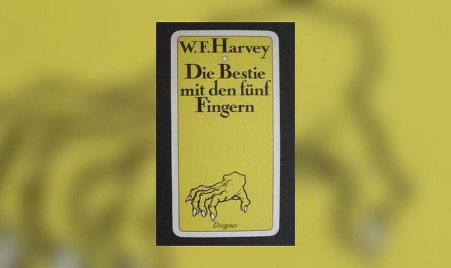 William Fryer Harvey: Die Bestie mit den fünf Fingern