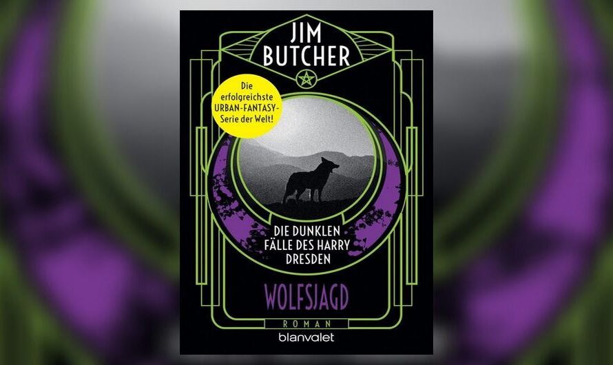 Jim Butcher: Wolfsjagd (Die dunklen Fälle des Harry Dresden 2)
