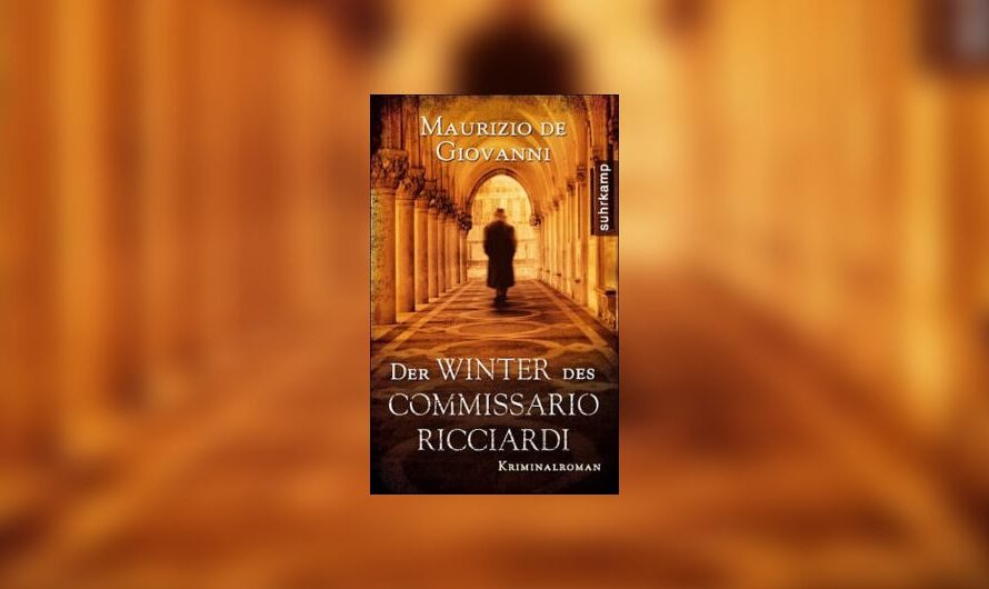 Maurizio De Giovanni: Der Winter des Commissario Ricciardi