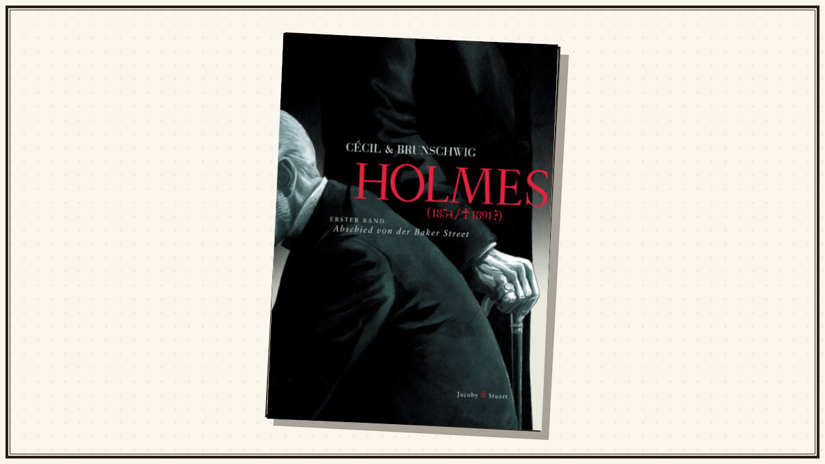 Holmes Bd. 1: Abschied von der Baker Street