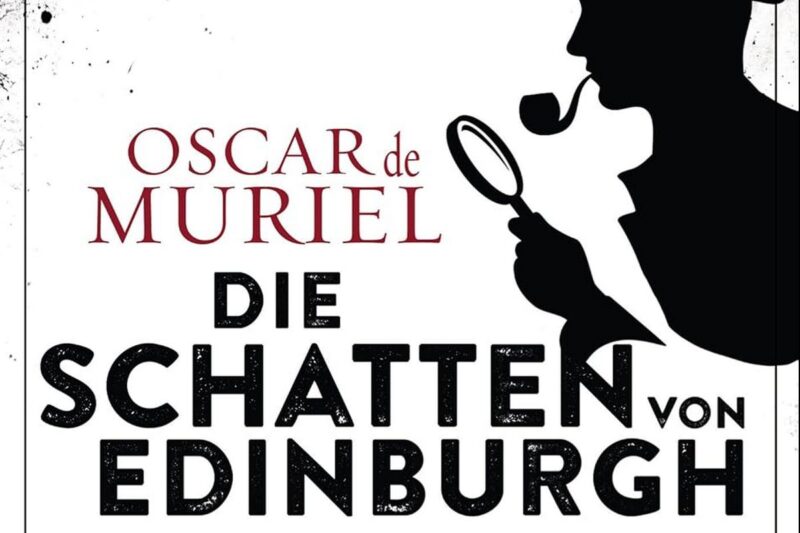 Die Schatten von Edinburgh / Oscar de Muriel