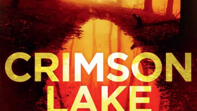 Crimson Lake / Candice Fox