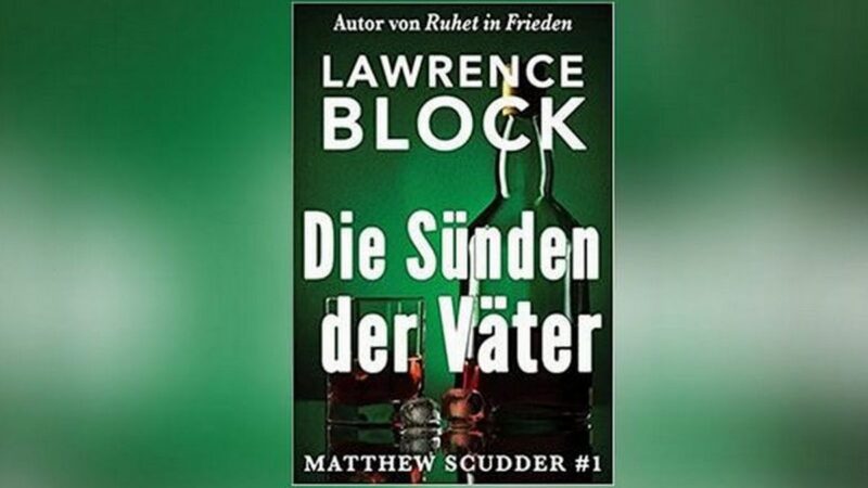 Lawrence Block: Die Sünden der Väter