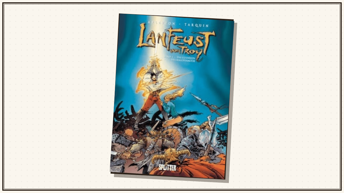Lanfeust von Troy – Genese und Stellenwert einer modernen französischen Fantasy